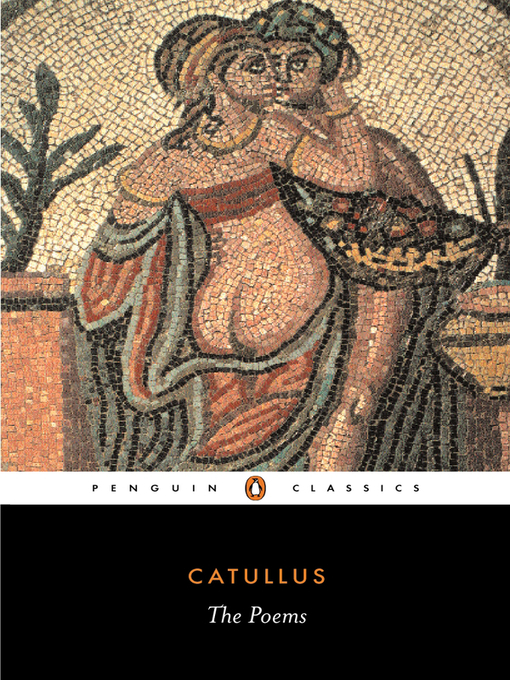 Title details for The Poems by Catullus - Available